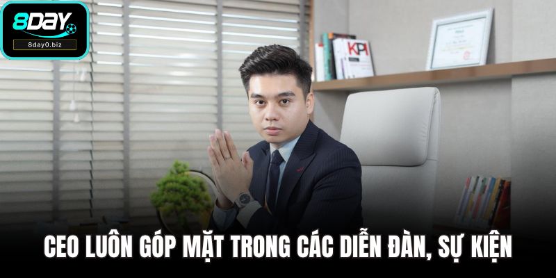 CEO luôn góp mặt trong các diễn đàn, sự kiện