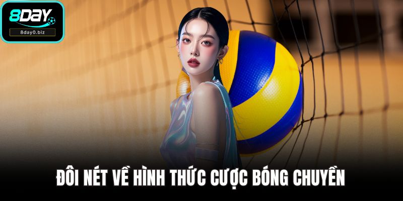 Đôi nét về hình thức cược bóng chuyền