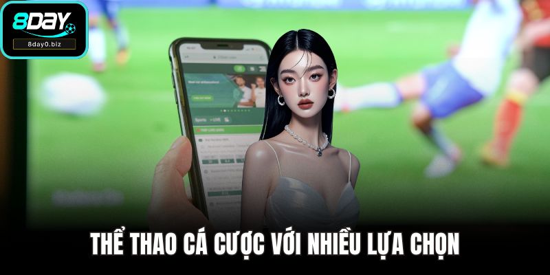hể thao cá cược với nhiều lựa chọn